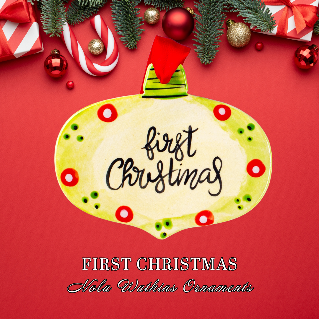 Handpainted First Christmas Christmas Ornament - Nola Watkins - The Nola Watkins Collection