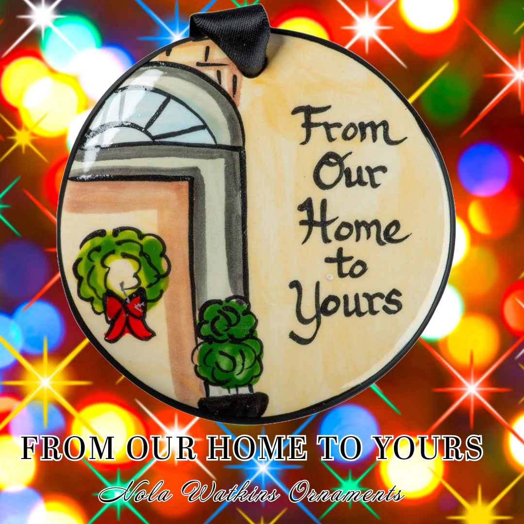 From Our Home To Yours - The Nola Watkins Collection