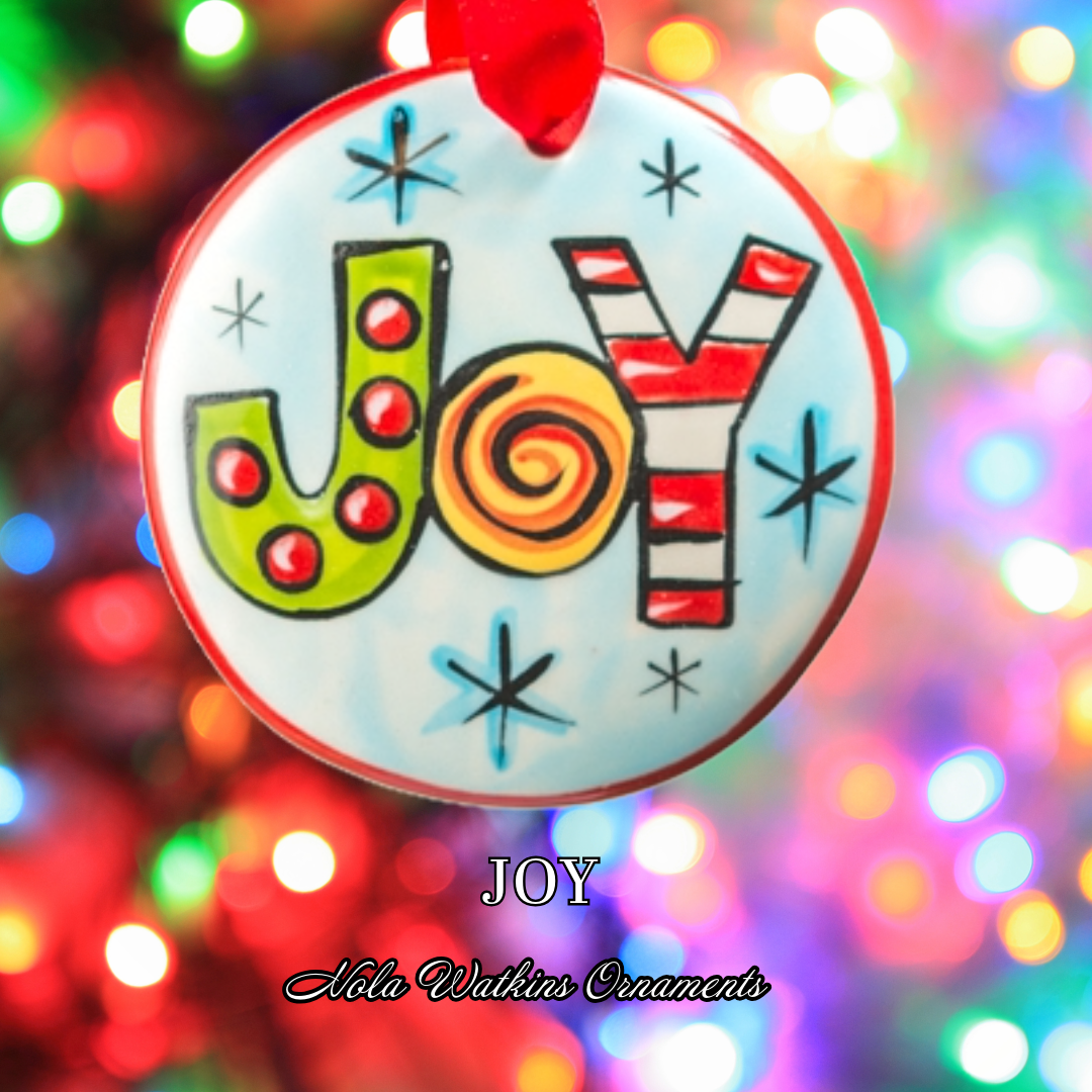 Joy Ornament | Hand-Painted Ceramic Christmas Decor | Nola Watkins