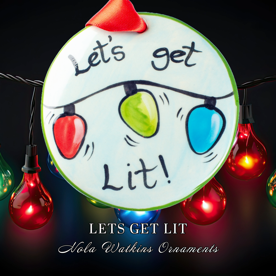 Lets Get Lit - The Nola Watkins Collection
