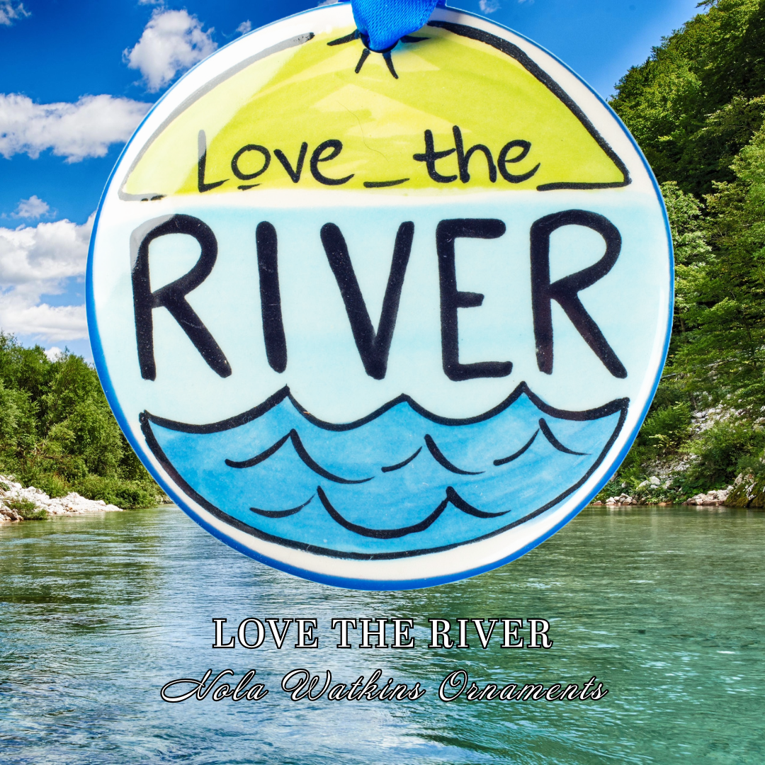 Love the River - The Nola Watkins Collection