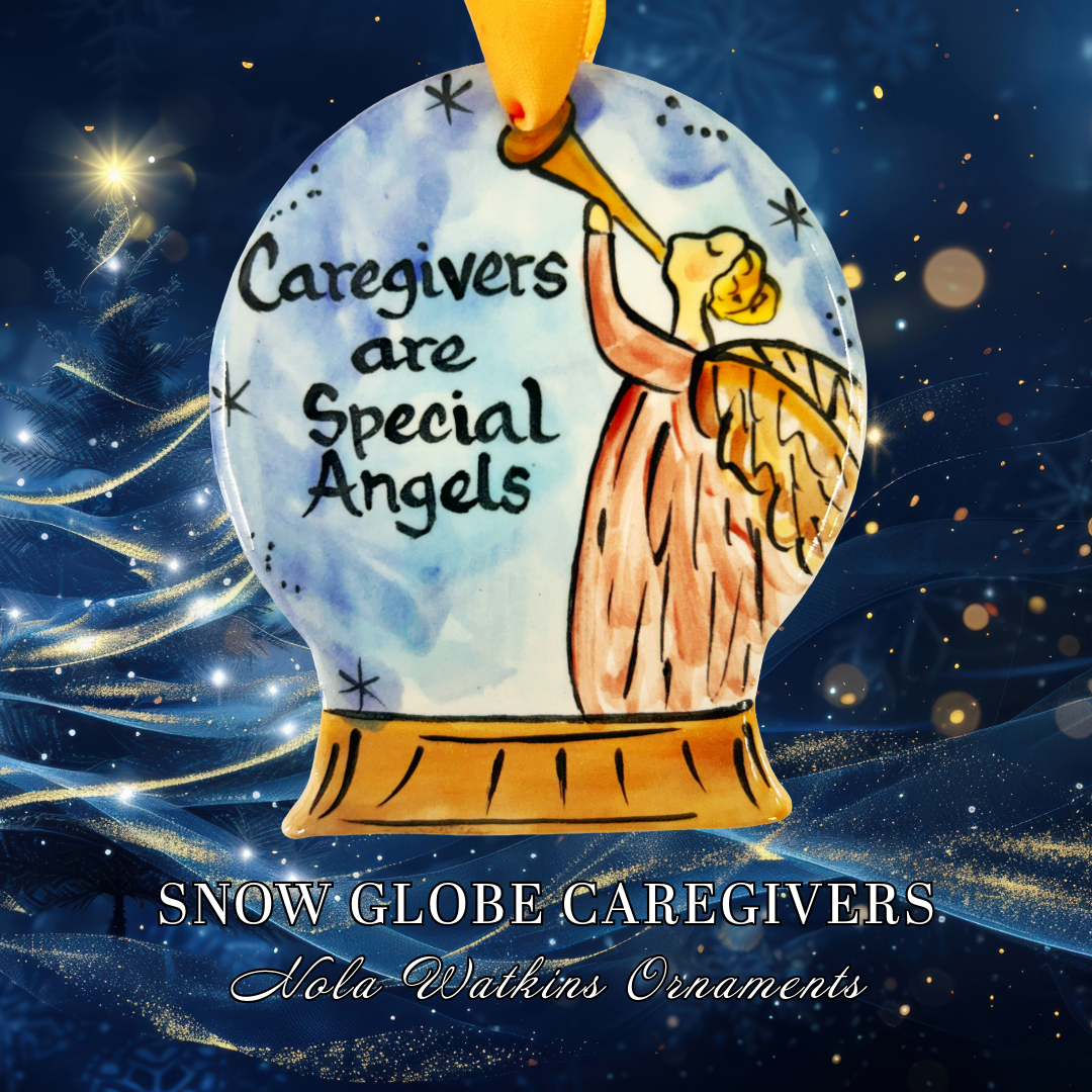 Snow Globe Caregivers Are Special Angels - The Nola Watkins Collection