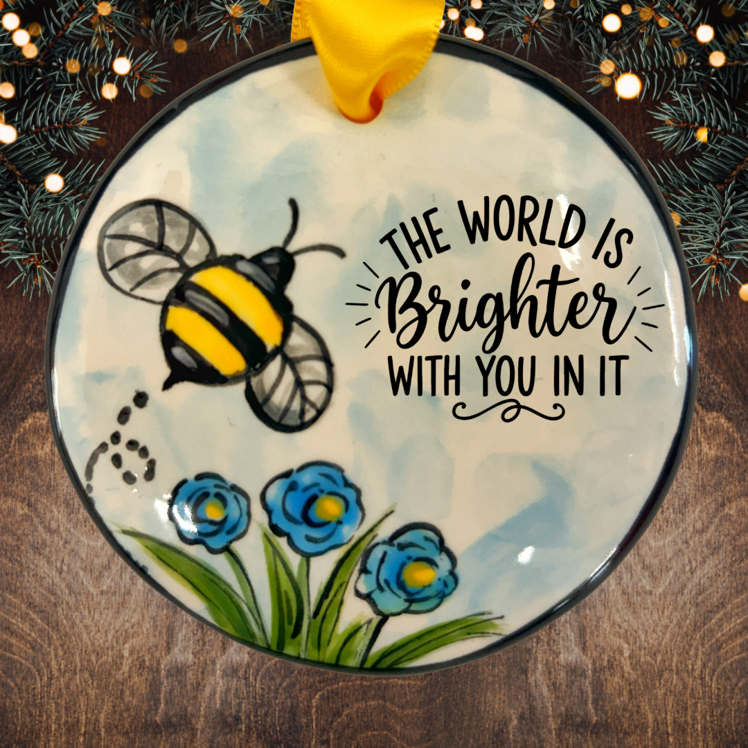 The World Is Brighter With You In It