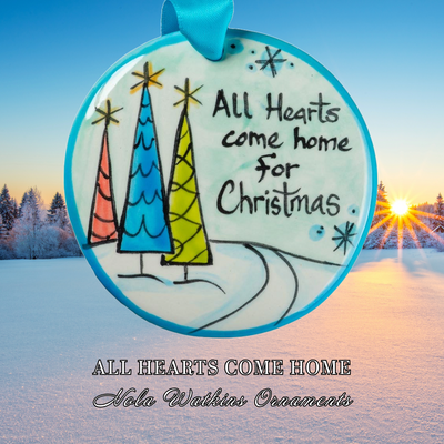 All Hearts Come Home For Christmas Blue - The Nola Watkins Collection