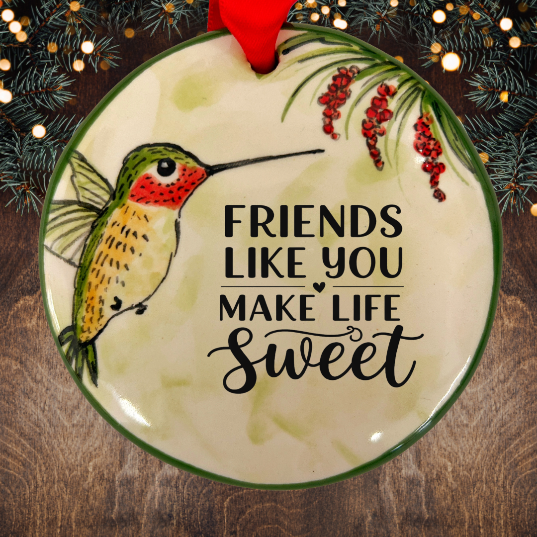 Friends Like You Make Life Sweet