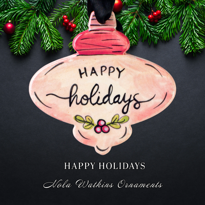 Happy Holidays - The Nola Watkins Collection