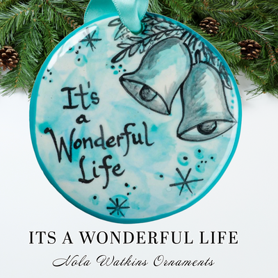 Its a Wonderful Life - The Nola Watkins Collection