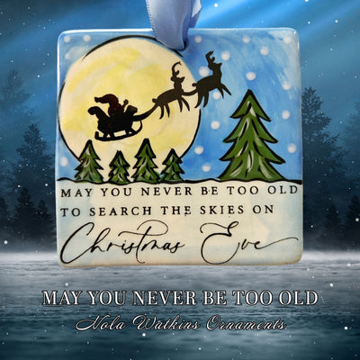 May You Never Be Too Old Moonlight - The Nola Watkins Collection