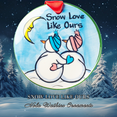 Snow Love Like Ours - The Nola Watkins Collection