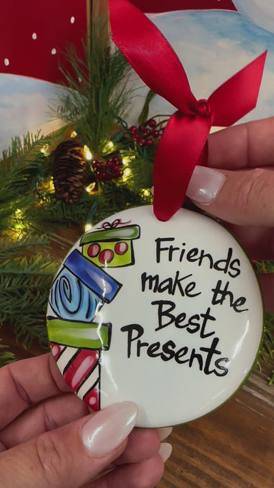 Friends Make Best Presents