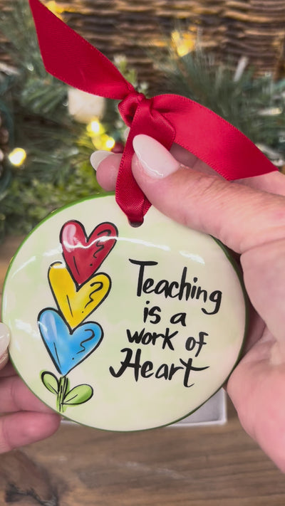 Teaching Is A Work Of Heart