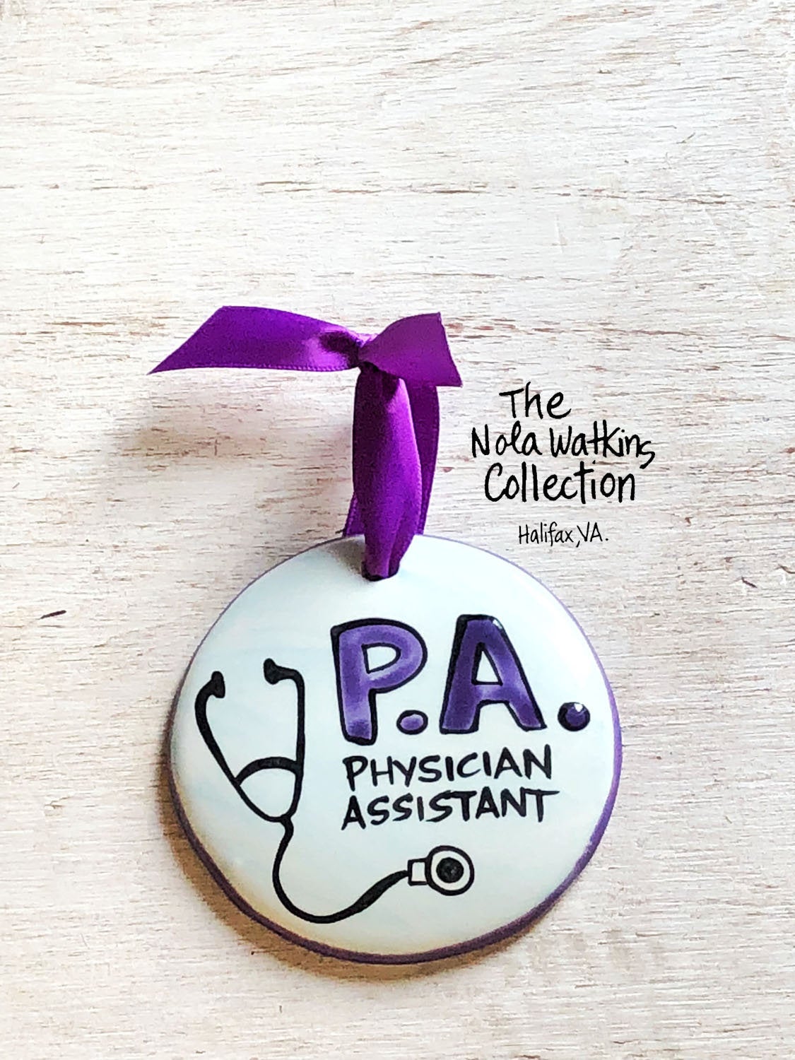 Physicians Assistant Handpainted Ornament - The Nola Watkins Collection