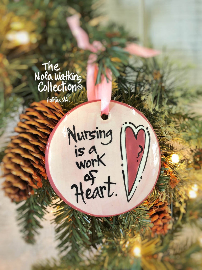 Nursing "Work of Heart Ornament" Handpainted Ornament - The Nola Watkins Collection